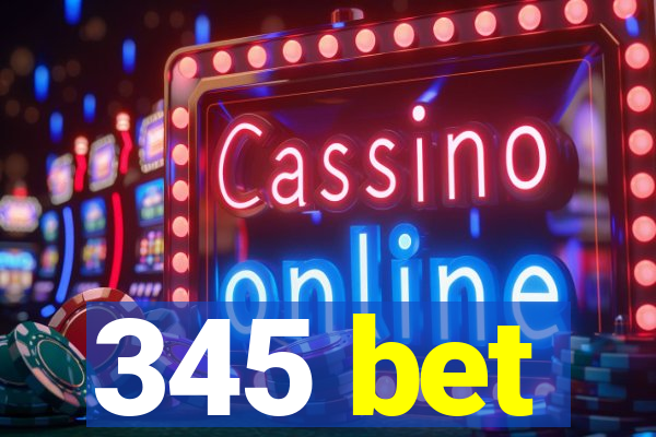 345 bet